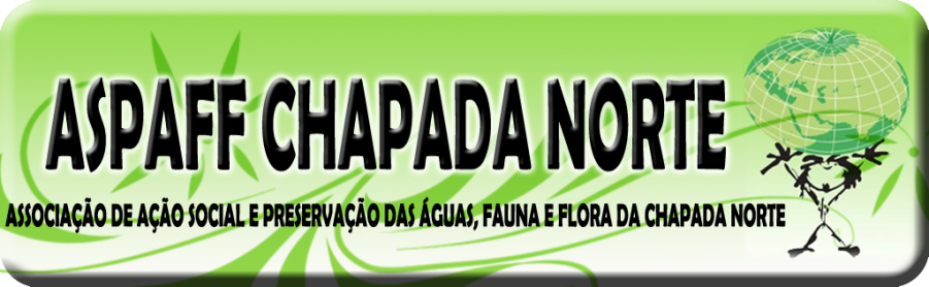 Associação de Ação Social e Preservação das Águas, Fauna e Flora da Chapada Norte